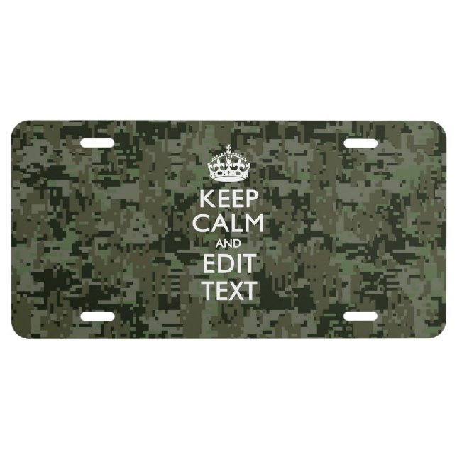 Your Own Text Digital Camo Woodland Keep Calm License Plate (Front)