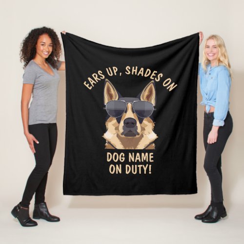 Your Own Text Ears Up Shades On Dog Name On Duty Fleece Blanket