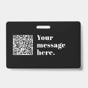 Your own Uploaded QR code & Editable Retro Text Badge