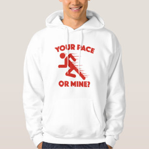 Your Pace Or Mine? Hoodie