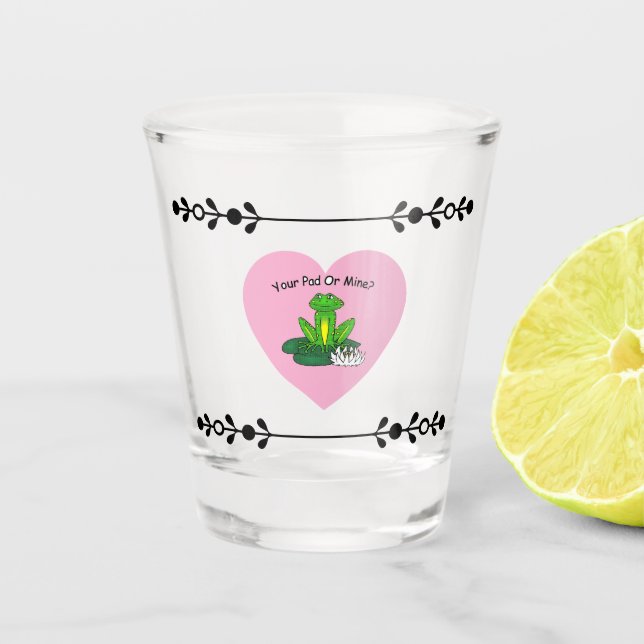 Your Pad or Mine? Valentine's Day Shot glass (Front)