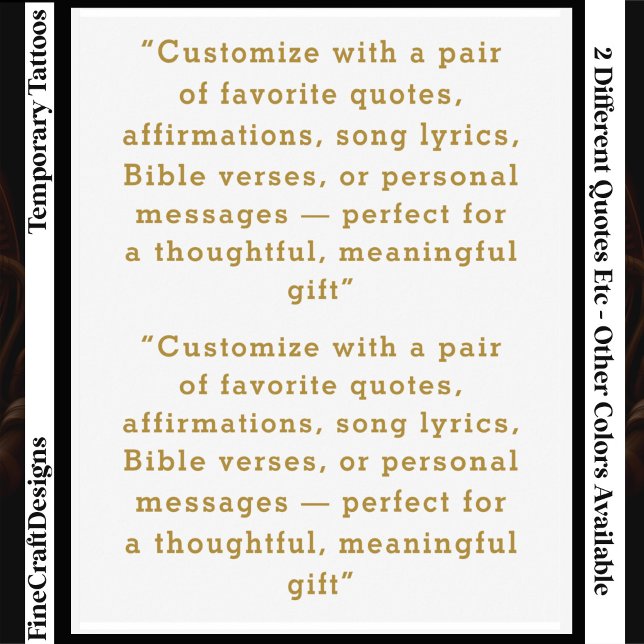 Your Pair Of Custom Quotes/Lyrics/Verses Gold Colr Temporary Tattoos (Creator Uploaded)