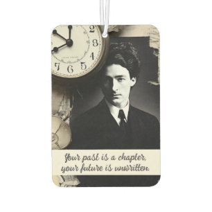 Your past is a chapter, your future is unwritten. air freshener
