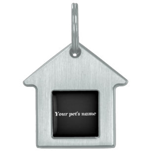 Your Pet's Name on Black Background on House Shape Pet ID Tag