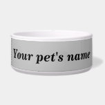Your Pet's Name on Gray Background on Pet<br><div class="desc">Pet bowl that you can customize to put the name of your dog, cat and other pets. Design colors are black texts on gray background. Please check the appearance after typing your pet’s name. If the appearance is pleasing to you, you can place your order now. If you need to...</div>