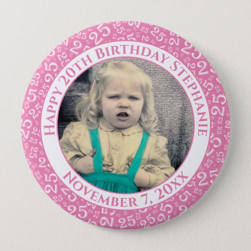 Your Photo  25th Birthday Number Pattern Pink Button