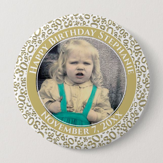 Your Photo 30th Birthday Number | Gold/White Button (Front)