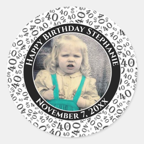 Your Photo 40th Birthday Number  BlackWhite 40 Classic Round Sticker