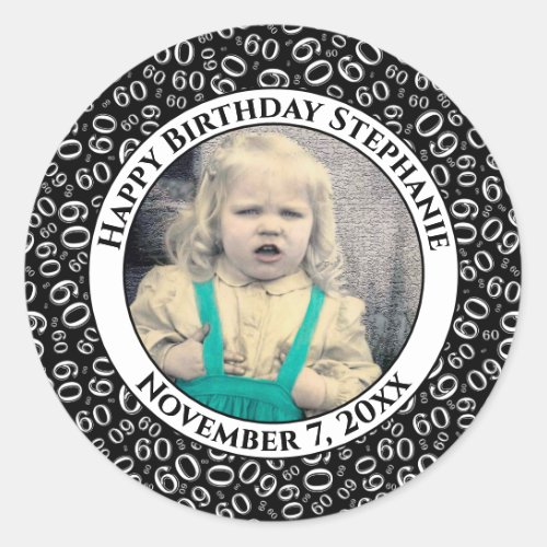 Your Photo 60th Birthday Number  BlackWhite 60 Classic Round Sticker
