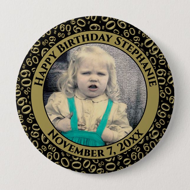 Your Photo 60th Birthday Number Pattern Black/Gold Button (Front)