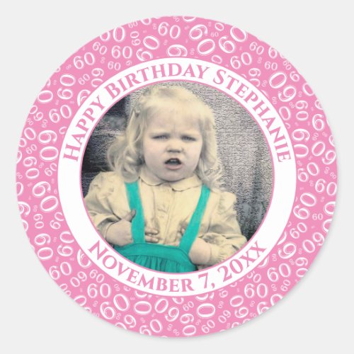 Your Photo 60th Birthday Number  PinkWhite 60 Classic Round Sticker