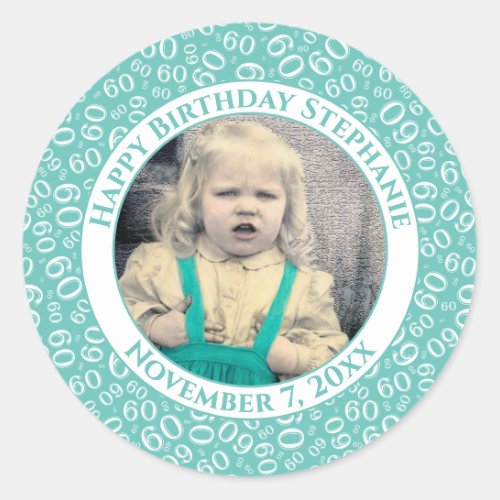 Your Photo 60th Birthday Number  TealWhite 60 Classic Round Sticker