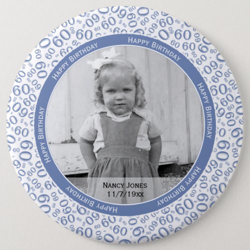 Your Photo  60th Number Pattern Blue and White Button