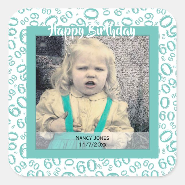 Your Photo:  60th Number Pattern Teal and White Square Sticker (Front)