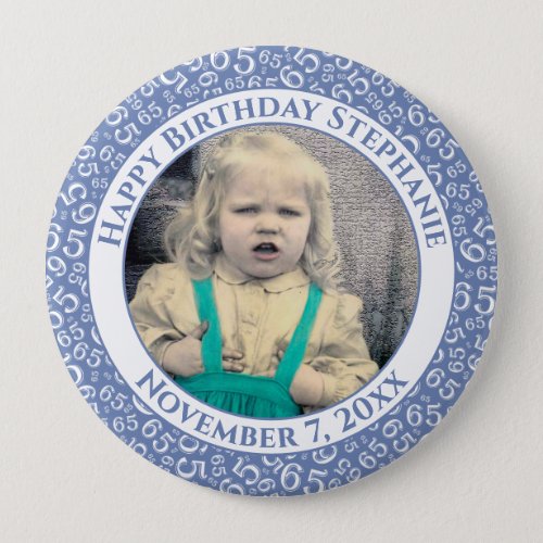 Your Photo 65th Birthday Number Pattern  Blue Button