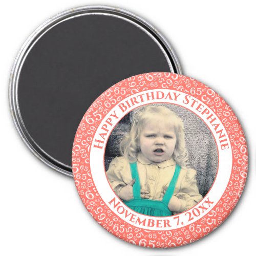 Your Photo 65th Birthday Number Pattern  Coral  Magnet