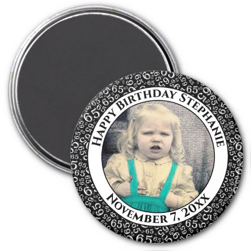 Your Photo 65th Birthday Pattern  BlackWhite  Magnet