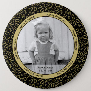 Your Photo:  70th Number Pattern Gold and Black Button