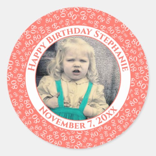 Your Photo 80th Birthday Number  CoralWhite 80 Classic Round Sticker