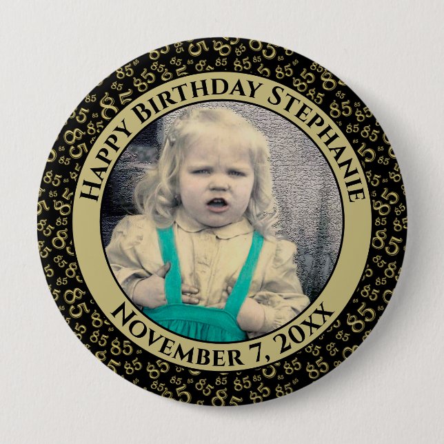 Your Photo 85th Birthday Number Pattern Black/Gold Button (Front)