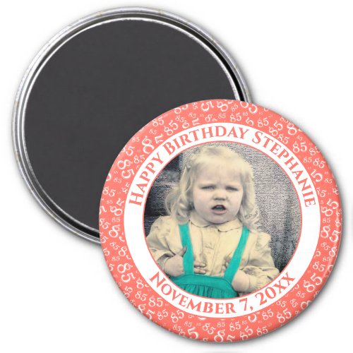 Your Photo 85th Birthday Number Pattern  Coral Magnet