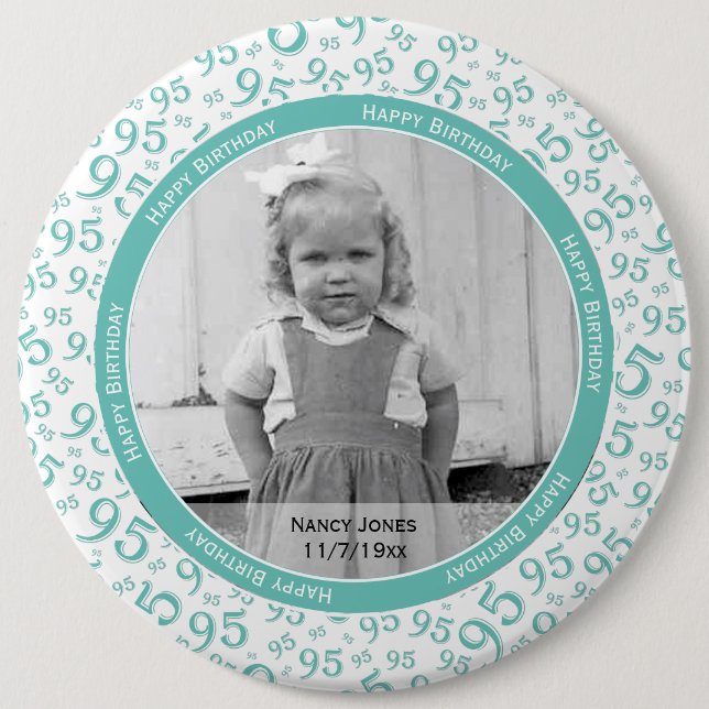 Your Photo:  95th Random Number Pattern Teal Button (Front)