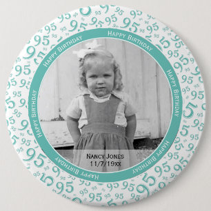 Your Photo:  95th Random Number Pattern Teal Button