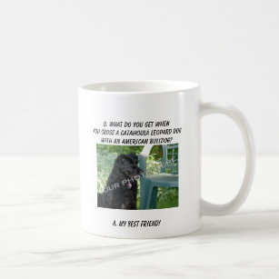 Your Photo! Best Friend Catahoula Leopard Dog Mix Coffee Mug