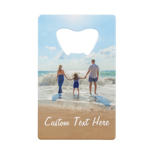 Your Photo Credit Card Bottle Opener Custom Text (Front)