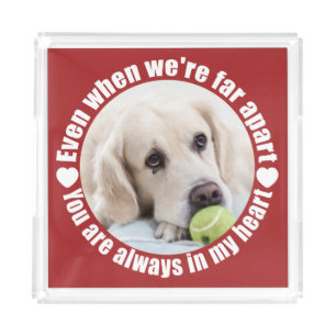 YOUR PHOTO Far Apart Love serving trays
