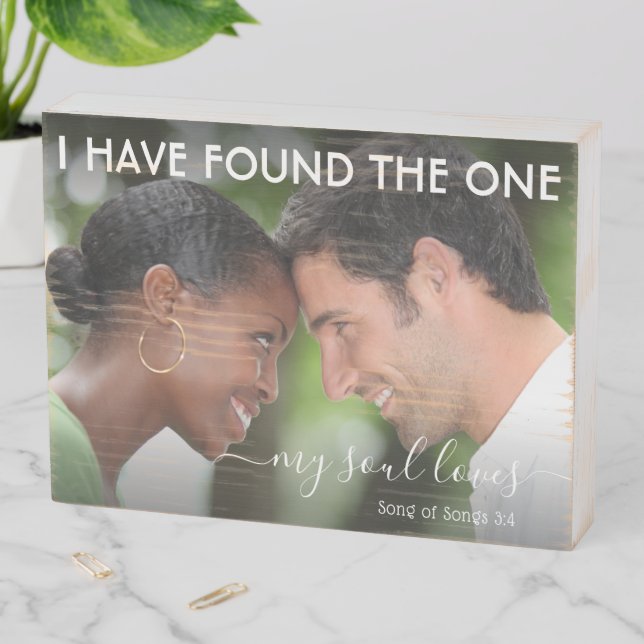 Your Photo Found One My Soul Loves Wooden Box Sign (In Situ Horizontal)