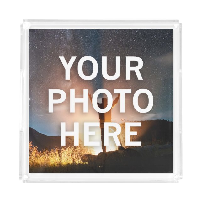 Your Photo Here Acrylic Tray (Front)