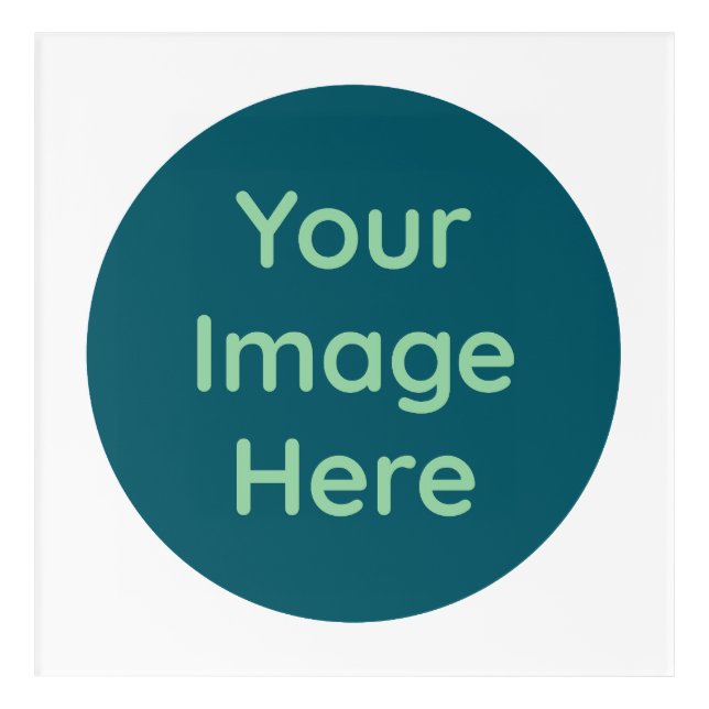 Your Photo Here Custom Acrylic Wall Art (Front)
