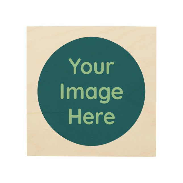 Your Photo Here Custom Wood Wall Art (Front)