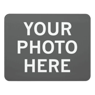 Your Photo Here Door Sign
