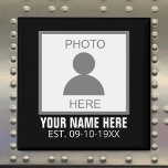 Your Photo Here Name and Age Magnet