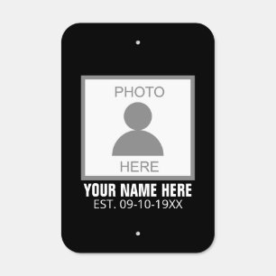 Your Photo Here Name and Age Metal Sign