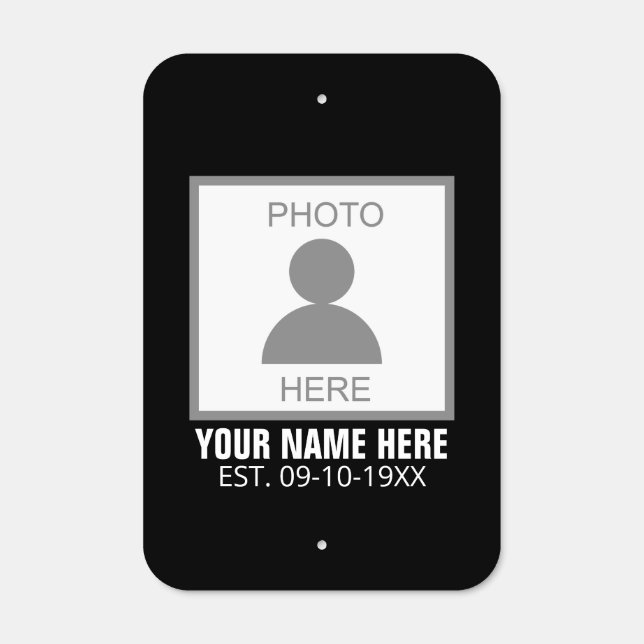 Your Photo Here Name and Age Metal Sign (Front)