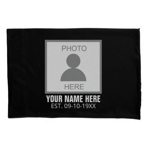 Your Photo Here Name and Age Pillow Case