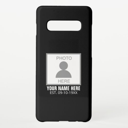 Your Photo Here Name and Age Samsung Galaxy S10 Case