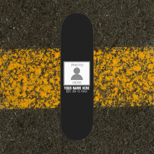 Your Photo Here Name and Age Skateboard