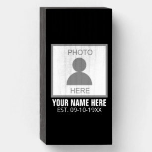Your Photo Here Name and Age Wooden Box Sign