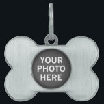Your Photo Here Pet ID Tag<br><div class="desc">Your Photo Here</div>