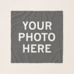 Your Photo Here Scarf<br><div class="desc">Your Photo Here</div>
