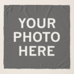 Your Photo Here Scarf<br><div class="desc">Your Photo Here</div>