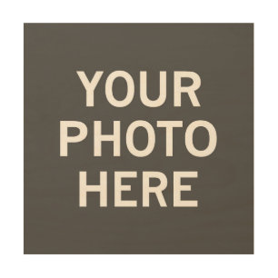 Your Photo Here Wood Wall Art