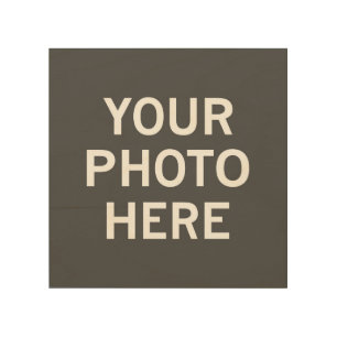 Your Photo Here Wood Wall Art