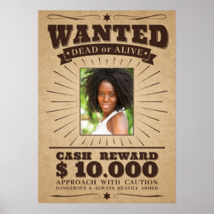 YOUR PHOTO in "Wanted" poster