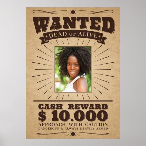 YOUR PHOTO in Wanted poster