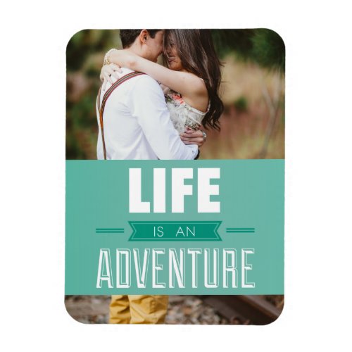 Your Photo Life is an Adventure Magnet